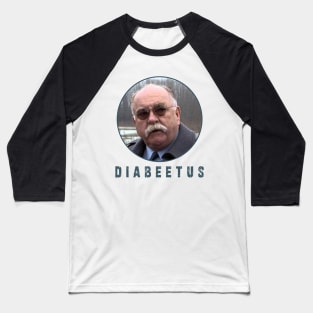 Diabeetus / Wilford Birmley : Newest design for Diabeetus lover Baseball T-Shirt